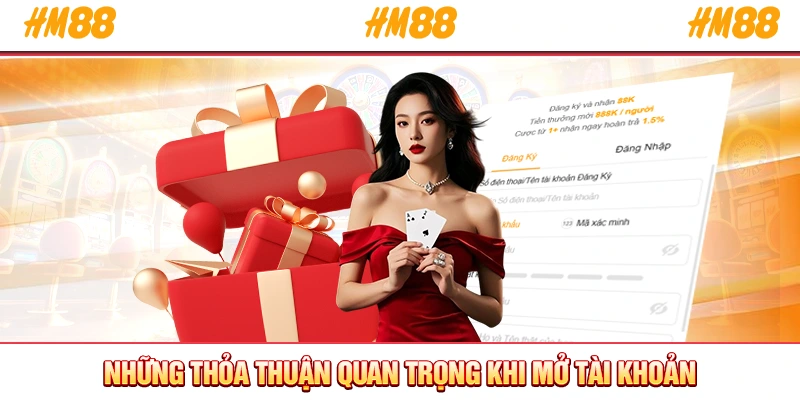 Những thỏa thuận quan trọng khi mở tài khoản